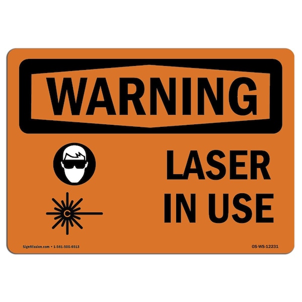 OSHA WARNING Sign, Laser In Use W/ Symbol, 18in X 12in Aluminum, 18" W, 12" H, Landscape